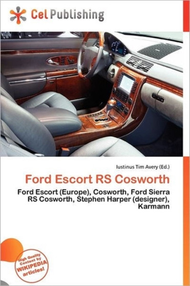 Ford Escort RS Cosworth by Iustinus Tim Avery - Paperback