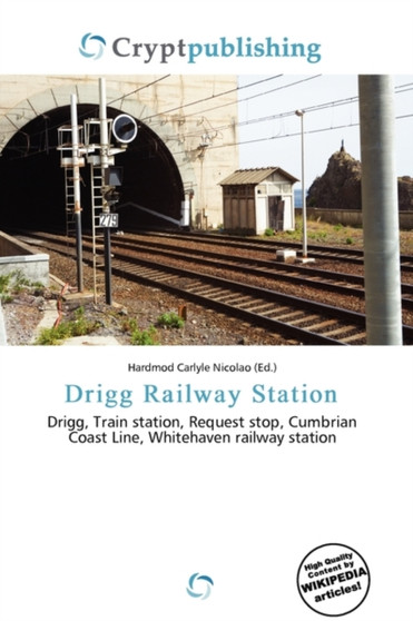 Drigg Railway Station by Hardmod Carlyle Nicolao - Paperback