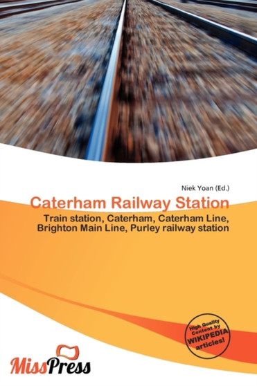 Caterham Railway Station by Niek Yoan - Paperback