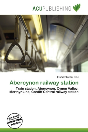 Abercynon Railway Station by Evander Luther - Paperback