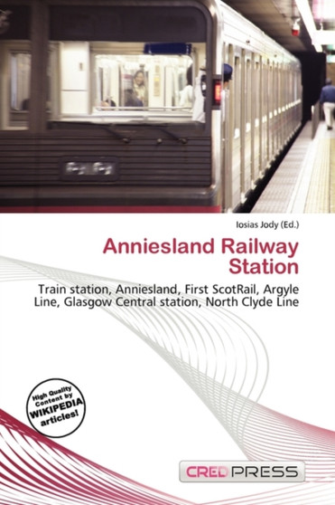 Anniesland Railway Station by Iosias Jody - Paperback