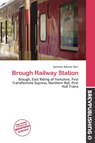 Brough Railway Station by Germain Adriaan - Paperback