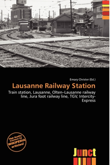 Lausanne Railway Station by Emory Christer - Paperback