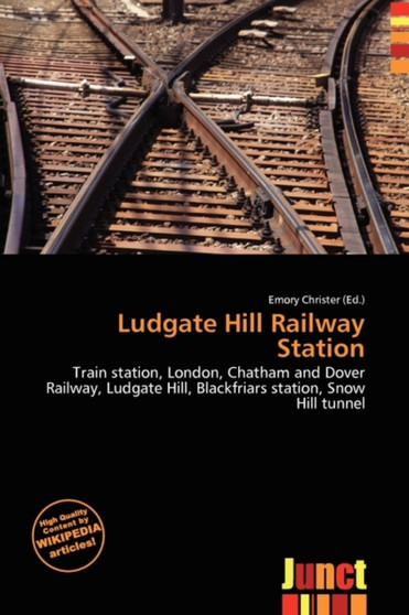 Ludgate Hill Railway Station by Emory Christer - Paperback