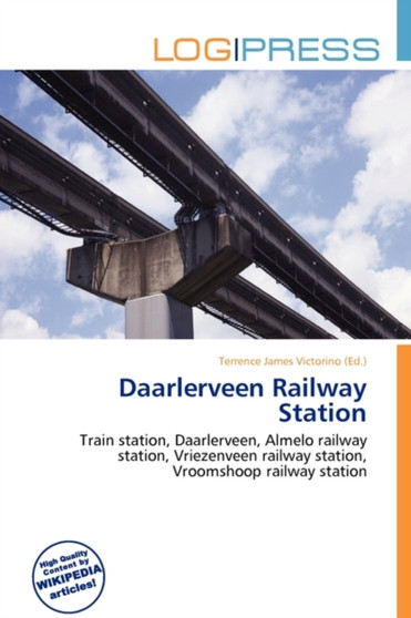 Daarlerveen Railway Station by Terrence James Victorino - Paperback