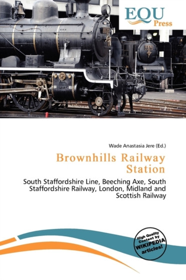 Brownhills Railway Station by Wade Anastasia Jere - Paperback