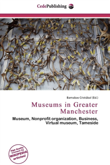 Museums in Greater Manchester by Barnabas Cristobal - Paperback