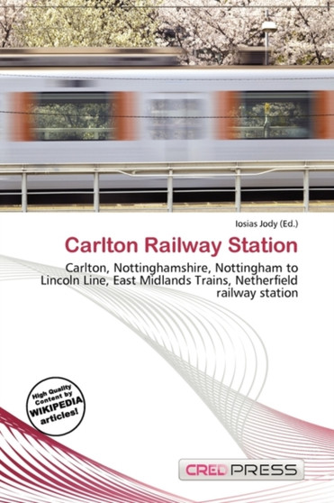 Carlton Railway Station by Iosias Jody - Paperback