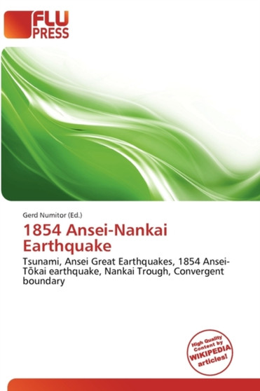 1854 Ansei-Nankai Earthquake by Gerd Numitor - Paperback 1854 Ansei-Nankai Earthquake by Gerd Numitor - Paperback