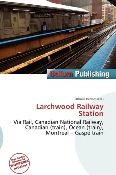 Larchwood Railway Station by Othniel Hermes - Paperback
