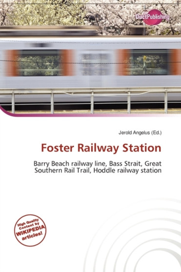 Foster Railway Station by Jerold Angelus - Paperback