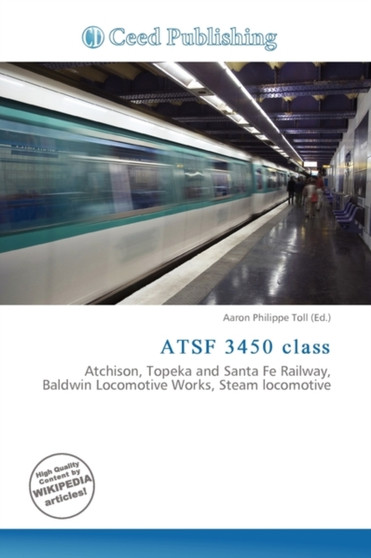 Atsf 3450 Class by Aaron Philippe Toll - Paperback
