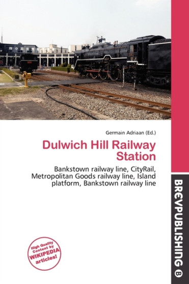 Dulwich Hill Railway Station by Germain Adriaan - Paperback
