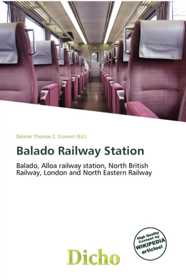 Balado Railway Station by Delmar Thomas C Stawart - Paperback