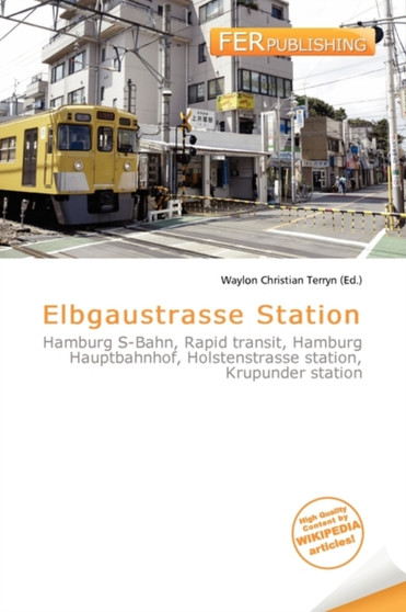 Elbgaustrasse Station by Waylon Christian Terryn - Paperback