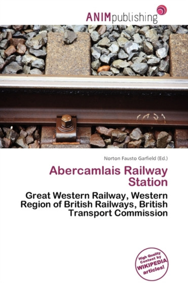 Abercamlais Railway Station by Norton Fausto Garfield - Paperback