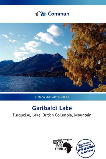 Garibaldi Lake by Stefanu Elias Aloysius - Paperback