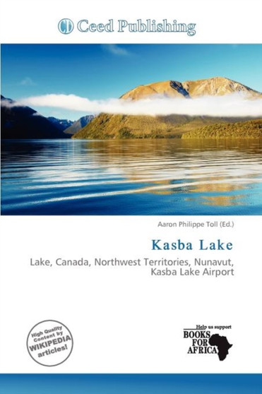 Kasba Lake by Aaron Philippe Toll - Paperback