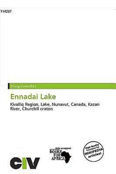 Ennadai Lake by Zheng Cirino - Paperback