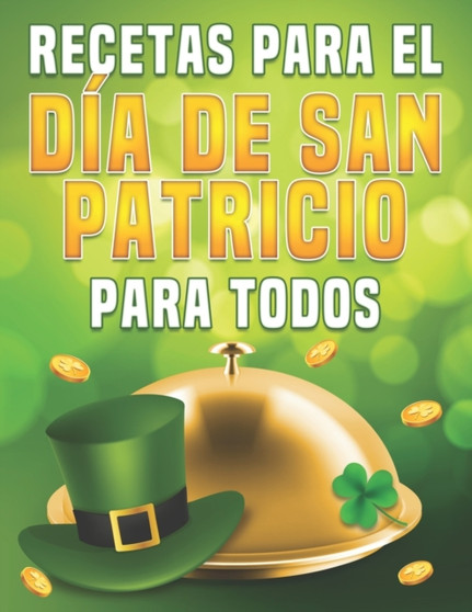 Recetas para el Dia de San Patricio para todos