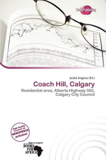 Coach Hill, Calgary by Jerold Angelus - Paperback
