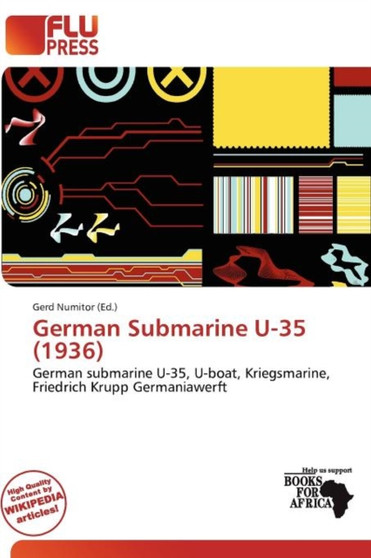 German Submarine U-35 (1936) by Gerd Numitor - Paperback