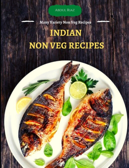 Indian Non Veg Recipes : Many Variety Non Veg Recipes Indian Non Veg Recipes : Many Variety Non Veg Recipes