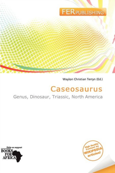 Caseosaurus by Waylon Christian Terryn - Paperback
