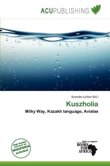 Kuszholia by Evander Luther - Paperback