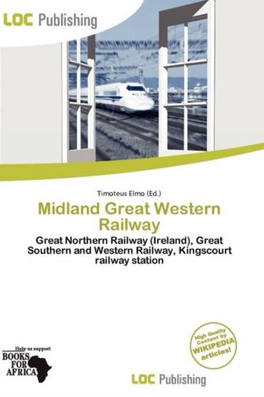 Midland Great Western Railway by Timoteus Elmo - Paperback