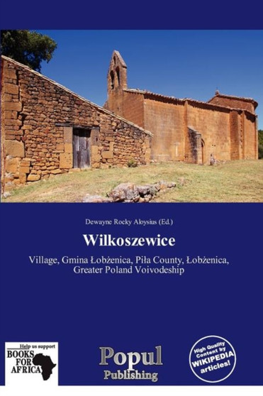 Wilkoszewice by Dewayne Rocky Aloysius - Paperback