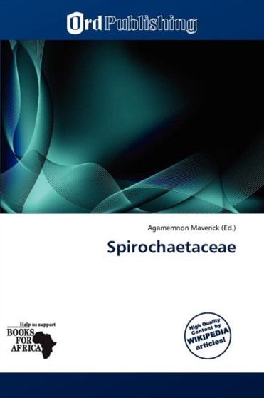 Spirochaetaceae by Agamemnon Maverick - Paperback
