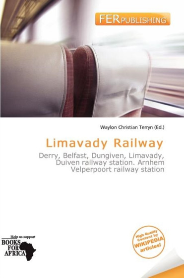 Limavady Railway by Waylon Christian Terryn - Paperback