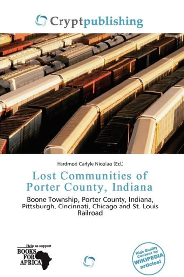 Lost Communities of Porter County, Indiana by Hardmod Carlyle Nicolao - Paperback