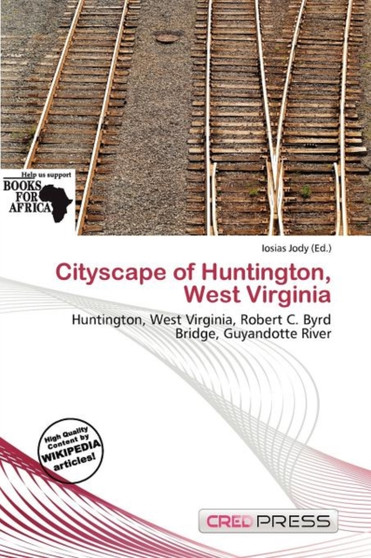 Cityscape of Huntington, West Virginia by Iosias Jody - Paperback