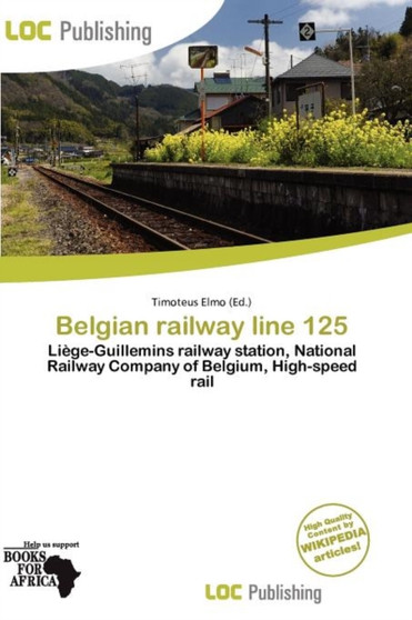 Belgian Railway Line 125 by Timoteus Elmo - Paperback