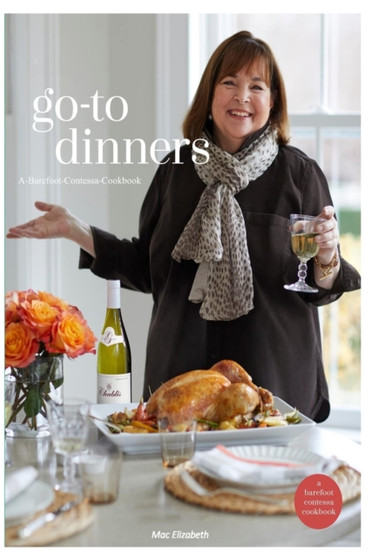 [Go-To Dinners] A-Barefoot-Contessa-Cookbook