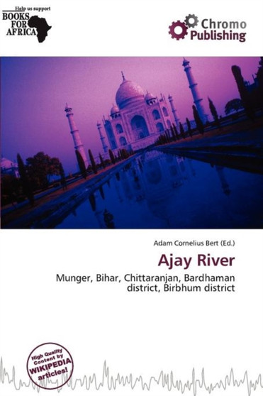 Ajay River by Adam Cornelius Bert - Paperback