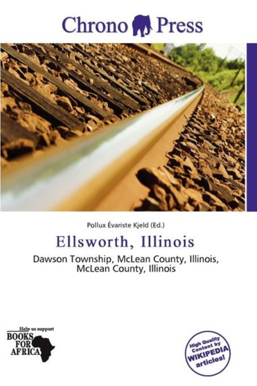 Ellsworth, Illinois by Pollux Variste Kjeld - Paperback