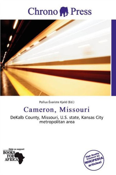 Cameron, Missouri by Pollux Variste Kjeld - Paperback
