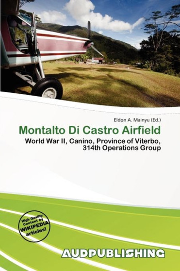 Montalto Di Castro Airfield by Eldon A Mainyu - Paperback