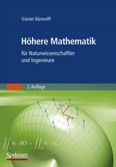Hohere Mathematik : fur Naturwissenschaftler und Ingenieure by Gunter Barwolff - Hardback