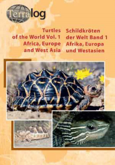 Turtles of the World : Africa, Europe and West Asia v. 1 by Holger Vetter - Hardback