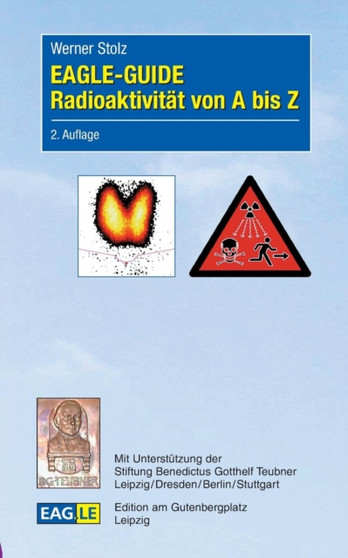 EAGLE-GUIDE Radioaktivitat von A bis Z by Werner Stolz - Paperback