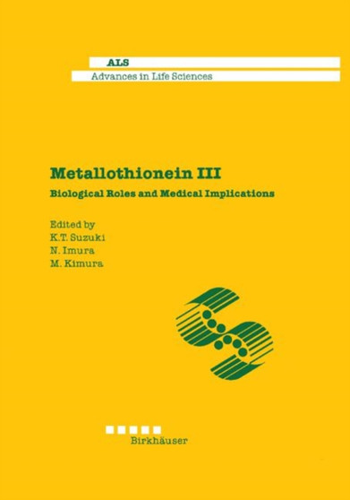 Metallothionein III by K.T. Suzuki - Hardback