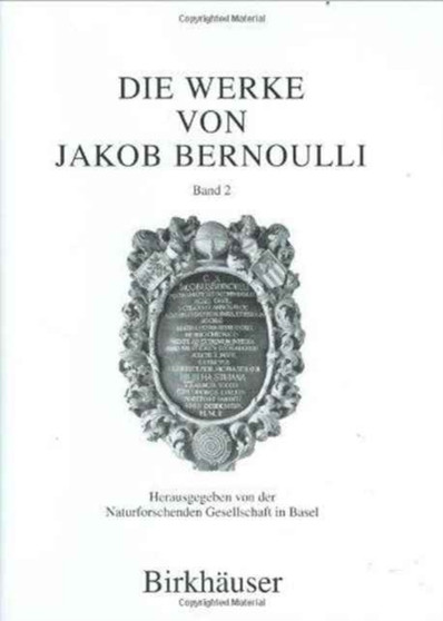 Die Werke von Jakob Bernoulli : Bd. 2: Elementarmathematik by Jakob Bernoulli - Hardback