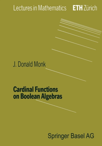 Cardinal Functions on Boolean Algebras by MONK - Paperback