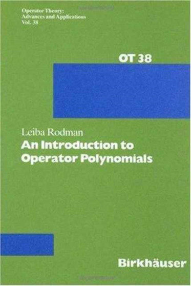 An Introduction to Operator Polynomials : 38 by I. Gohberg - Hardback