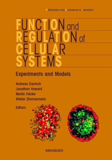 Function and Regulation of Cellular Systems by Andreas Deutsch - Hardback