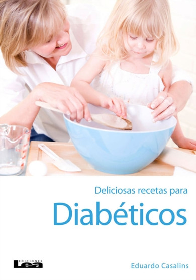 Deliciosas recetas para diabeticos 2?? ed